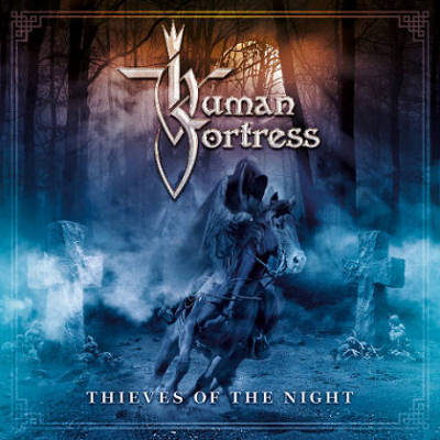 Human Fortress: "Thieves Of The Night" – 2016